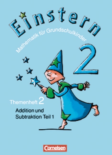 Einstern - Bisherige Ausgabe / Band 2 - Addition und Subtraktion - Teil 1 - Roland Bauer, Jutta Maurach
