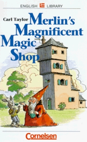 Cornelsen English Library. Für den Englischunterricht in der Sekundarstufe I. Fiction / 5. Schuljahr, Stufe 2 - Merlin's Magnificent Magic Shop