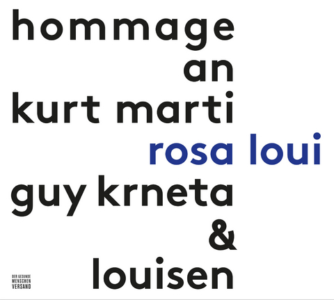 rosa loui - Kurt Marti