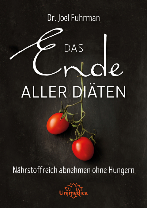 Das Ende aller Di&auml;ten - Joel Fuhrman