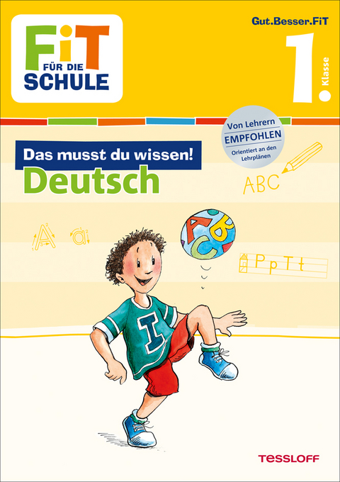 FiT F&Uuml;R DIE SCHULE: Das musst du wissen! Deutsch 1. Klasse - Sonja Reichert