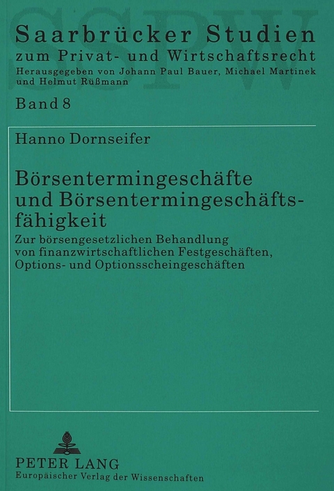 B&ouml;rsentermingesch&auml;fte und B&ouml;rsentermingesch&auml;ftsf&auml;higkeit - Hanno Dornseifer