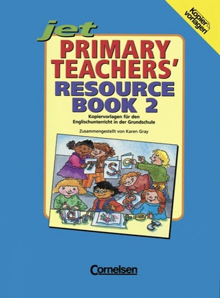 Jet - Primary Teachers' Resource Books. Kopiervorlagen für den Englischunterricht in der Grundschule / Book 2