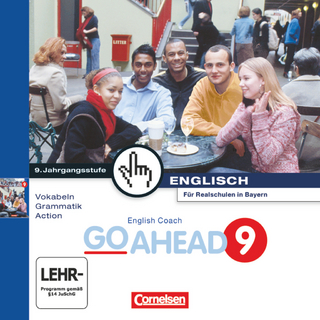 English Coach Multimedia - Vokabeln - Grammatik - Action - Zu Go Ahead - Ausgabe für die sechsstufige Realschule in Bayern - 9. Jahrgangsstufe