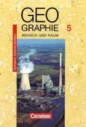 Mensch und Raum. Geographie Gymnasium Nordrhein-Westfalen - Bisherige Ausgabe / 5. Schuljahr - Schülerbuch - Martin Füllner, Wolfgang Gerber, Rainer Koch, Hans P Konopka, Wolfgang Mittag, Jürgen Neumann, Ulrich Theissen