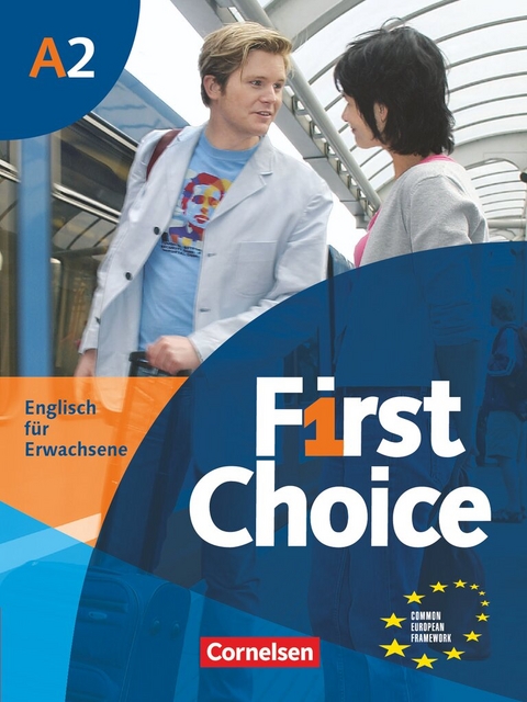 First Choice - Englisch f&uuml;r Erwachsene - A2 - John Stevens, Angela Lloyd