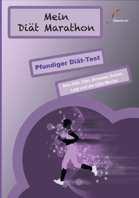Mein Di&auml;t Marathon - Silvia Kaufer
