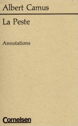 La Peste. Auszüge / Annotations
