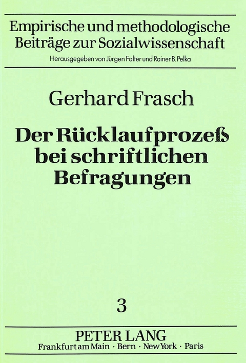 Der Rücklaufprozess bei schriftlichen Befragungen - Gerhard Frasch