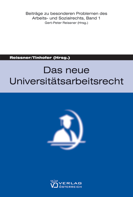 Das neue Universit&auml;tsarbeitsrecht - 