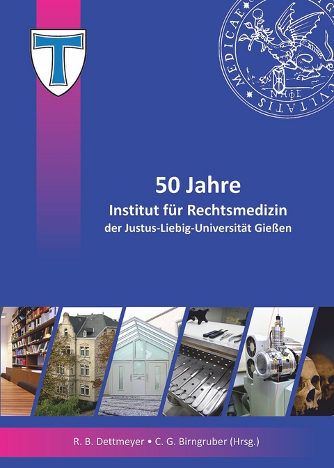 50 Jahre Institut für Rechtsmedizin - 