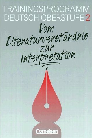 Heft 2 / Vom Literaturverst&auml;ndnis zur Interpretation - Othmar Berg, Bernhard Koch, Christiane Polke, Friedel Viehmeister