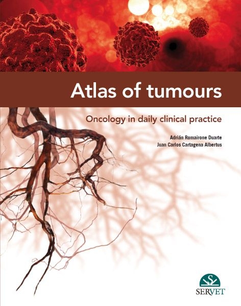 Atlas of Tumours - Adrián Romairone Durarte, Juan Carlos Cartagena Albertus