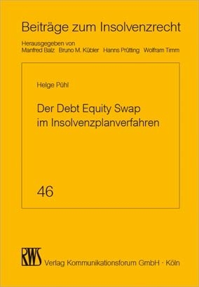 Der Debt Equity Swap im Insolvenzplanverfahren - Helge P&uuml;hl