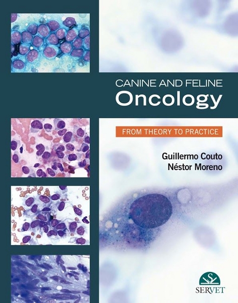 Canine and Feline Oncology - Guillermo Couto, N&eacute;stor Moreno Casanova