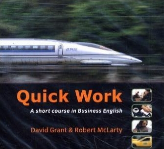 Quick Work. A Short Course in Business English / Elementary - CD - David Grant, Robert McLarty