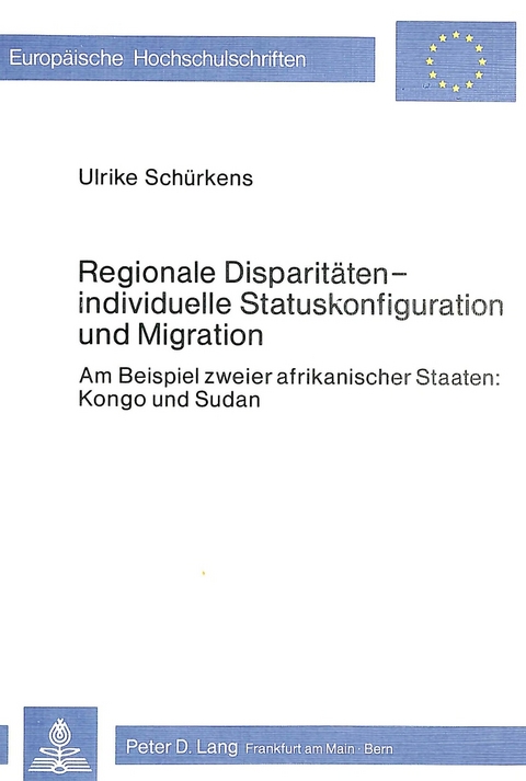 Regionale Disparit&auml;ten - individuelle Statuskonfiguration und Migration - Ulrike Sch&uuml;rkens