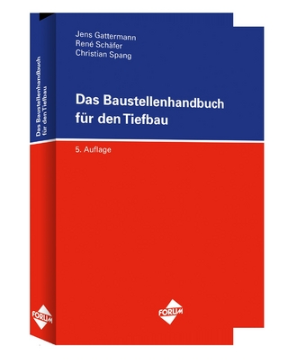 Das Baustellenhandbuch für den Tiefbau