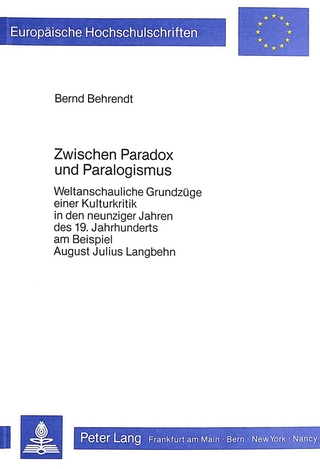 Zwischen Paradox und Paralogismus