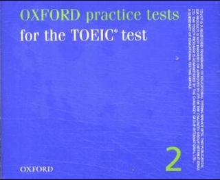 Oxford Practice Tests for TOEIC / Band 2 - CDs