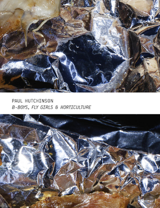 B-Boys, Fly Girls & Horticulture