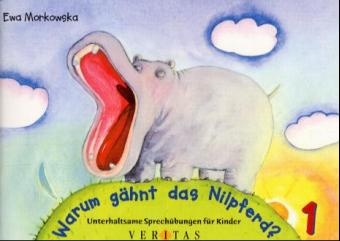 Warum g&auml;hnt das Nilpferd? - Ewa Morkowska, Malgorzata Bienkowska