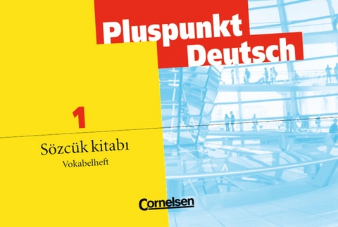 Pluspunkt Deutsch - Der Integrationskurs Deutsch als Zweitsprache / A1: Gesamtband - Deutsch - T&uuml;rkisch