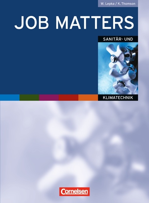 Job Matters - 1st edition / A2 - Sanit&auml;r- und Klimatechnik - Wolfram Lepka, Peter Oldham, Kenneth Thomson