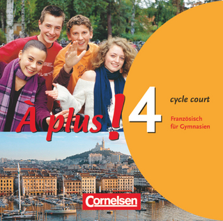 À plus ! - Französisch als 1. und 2. Fremdsprache - Ausgabe 2004 - Band 4 (cycle court)