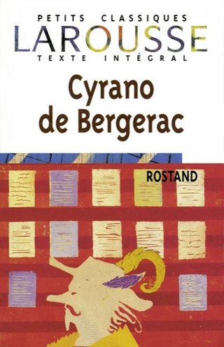 Petits Classiques Larousse / Cyrano de Bergerac