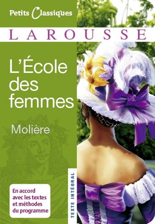 Petits Classiques Larousse / L'Ecole des femmes