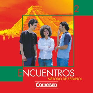 Encuentros - Método de Español - Spanisch als 3. Fremdsprache - Ausgabe 2003 - Band 2