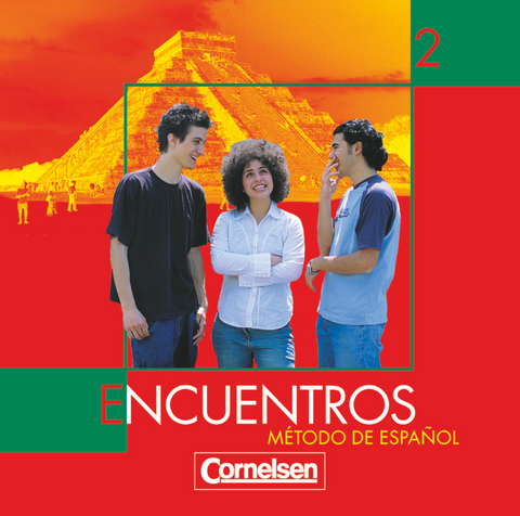 Encuentros - M&eacute;todo de Espa&ntilde;ol - Spanisch als 3. Fremdsprache - Ausgabe 2003 - Band 2