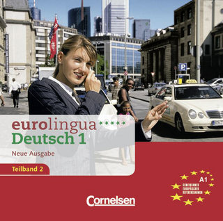 eurolingua. Deutsch als Fremdsprache - Neue Ausgabe / Teilband 2 des Gesamtbandes 1 (Einheit 9-16) - Europäischer Referenzrahmen: A1