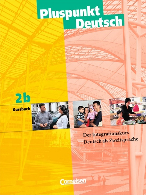 Pluspunkt Deutsch - Bisherige Ausgabe / A2: Teilband 2 - Kursbuch - Georg Kr&uuml;ger, Matthias Merkelbach