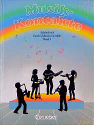 Musik-Kontakte - Arbeitsbuch f&uuml;r den Musikunterricht / Band 1: Jahrgangsstufe 5/6 - Playback-CD - Bernward Hoffmann, Heinz Jung, Gerd Kremer, E. Mai, K.-J. M&uuml;ller, U. Schumacher, K. Wehner