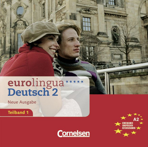 eurolingua. Deutsch als Fremdsprache - Neue Ausgabe / Teilband 1 des Gesamtbandes 2 (Einheit 1-8) - Europ&auml;ischer Referenzrahmen: A2 - Joachim Schote