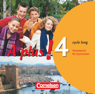 À plus ! - Französisch als 1. und 2. Fremdsprache - Ausgabe 2004 - Band 4 (cycle long)