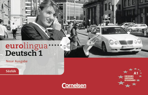 eurolingua. Deutsch als Fremdsprache - Neue Ausgabe / Gesamtband 1 (Einheit 1-16) - Europ&auml;ischer Referenzrahmen: A1