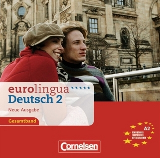 eurolingua. Deutsch als Fremdsprache - Neue Ausgabe / A2: Gesamtband 2 - CDs