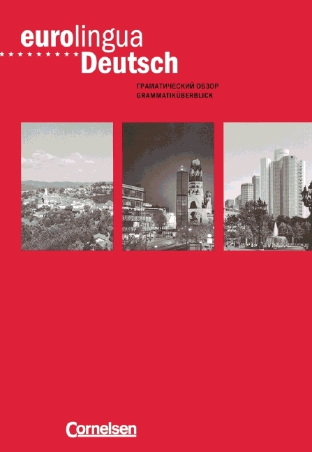 eurolingua. Deutsch als Fremdsprache / Band 1-3 - Grammatik&uuml;bersicht Russisch - Lutz Rohrmann