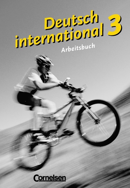 Deutsch international / Band 3 - Arbeitsbuch - J&uuml;rgen Weigmann