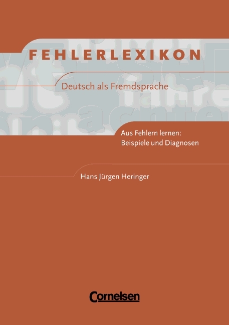 Fehlerlexikon - Deutsch als Fremdsprache - Hans J Heringer