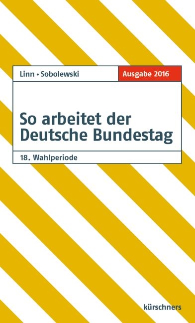 So arbeitet der Deutsche Bundestag - Susanne Linn, Frank Sobolewski