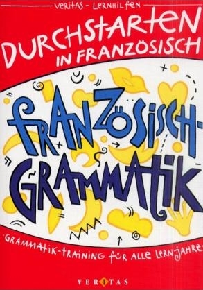 Durchstarten in Franz&ouml;sisch, Grammatik-Training - 