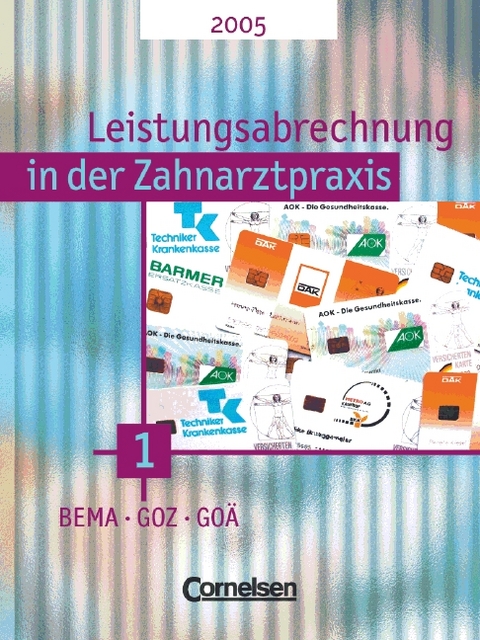 Zahnmedizinische Fachangestellte - Leistungsabrechnung in der Zahnarztpraxis - Neubearbeitung (mit BEMA 2004) / Band 1 - BEMA, GOZ und GO&Auml; - Anke Handrock, Ernst H M&ouml;ller