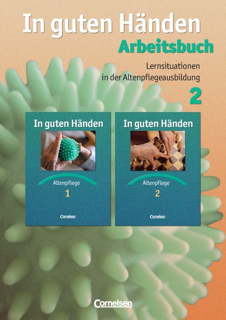 In guten H&auml;nden - Altenpflege - Bisherige Ausgabe / Lernsituationen in der Altenpflegeausbildung - Ulrike B&auml;&szlig;ler, Theresia Jonczyk, Elisabeth Rudisch