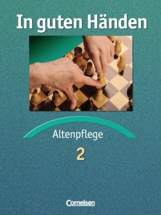 In guten Händen - Altenpflege - Bisherige Ausgabe / Fachbuch 2
