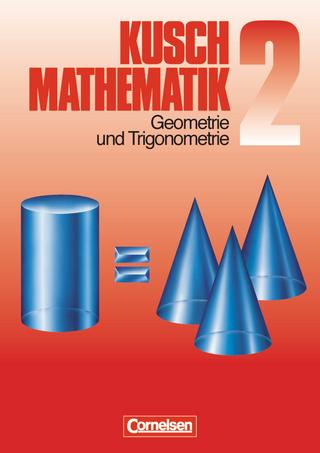 Kusch: Mathematik - Bisherige Ausgabe - Band 2