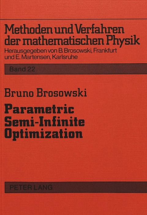 Parametric Semi-Infinite Optimization - Bruno Brosowski